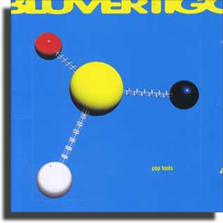 Bluvertigo - Pop tools (2001)