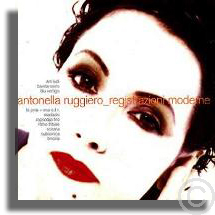 Antonella Ruggiero - Registrazioni moderne (1997)