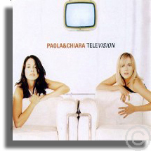 Paola e Chiara - Television (2000)