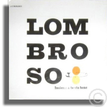 Lombroso - Insieme a te sto bene (2004)