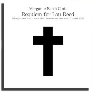 Morgan & Fabio Cinti - Requiem for Lou Reed (2012)